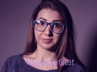 MagnoliaUrGreat