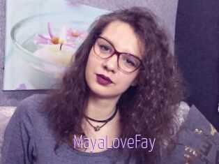 MayaLoveFay