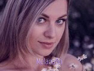 MelanaBri