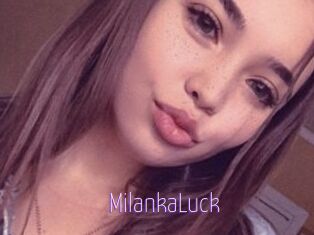 MilankaLuck