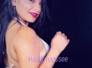 Maddyroossee