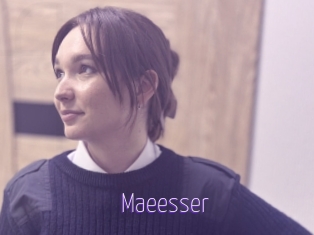 Maeesser