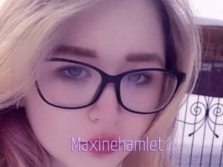 Maxinehamlet