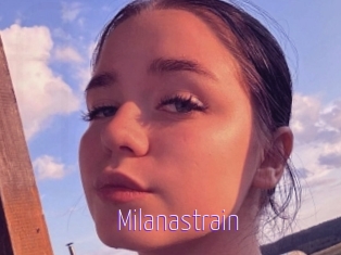 Milanastrain