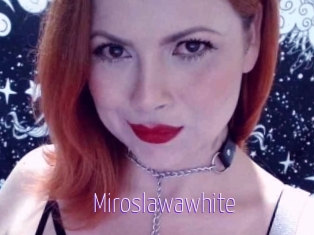 Miroslawawhite