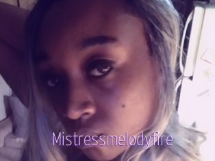 Mistressmelodyfire