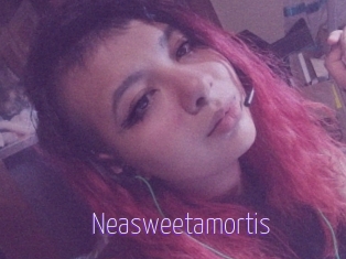 Neasweetamortis