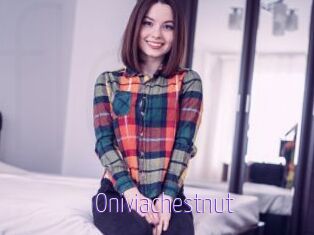 Oniviachestnut