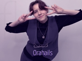Orahails