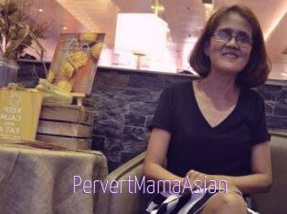 PervertMamaAsian