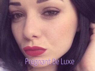 Pregnant_De_Luxe