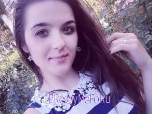 PRettyMeFoRu