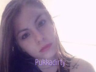 Pukkadirty