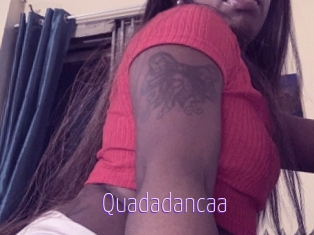 Quadadancaa