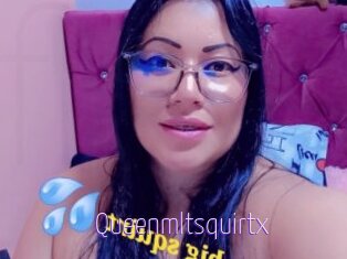 Queenmltsquirtx