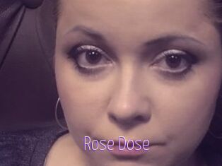 Rose_Dose
