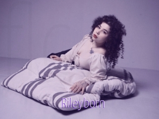 Rileyborn