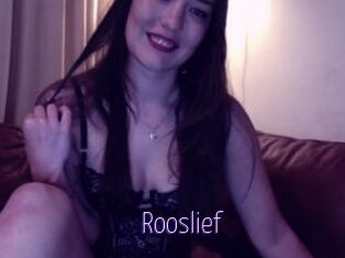 Rooslief