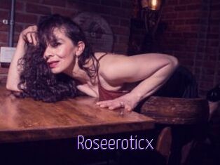 Roseeroticx