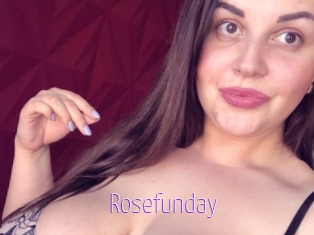 Rosefunday