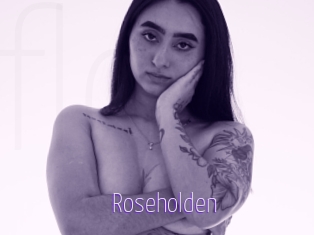 Roseholden