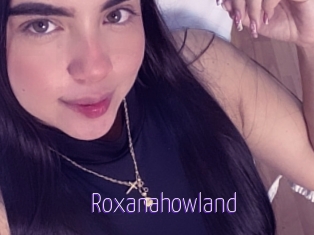 Roxanahowland