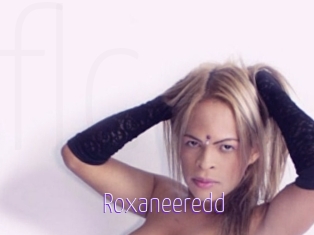 Roxaneeredd