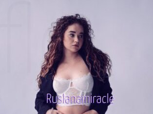 Ruslanamiracle