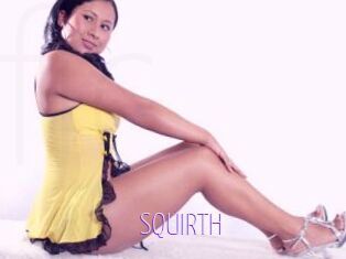 SQUIRTH