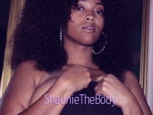 ShaunieTheBody