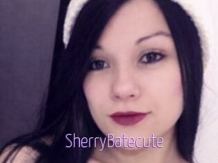 SherryBatecute