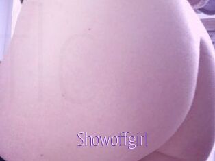 Showoffgirl