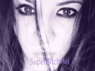 SuperBitchMel