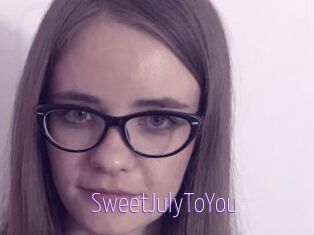 SweetJulyToYou