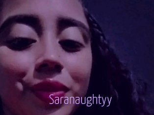 Saranaughtyy