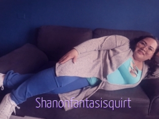 Shanonfantasisquirt