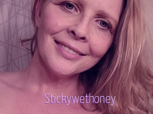Stickywethoney