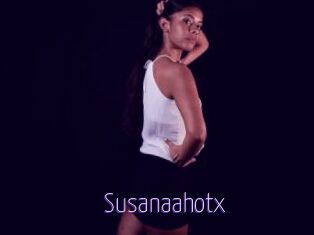 susanaahotx Fuck Lolita Cunt