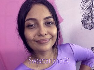 Sweetariana69