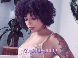 Sweetevening
