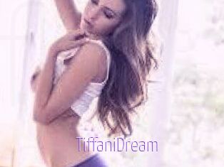 TiffaniDream