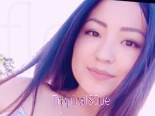 TropicalSSue