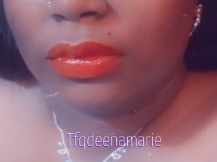 Tfqdeenamarie