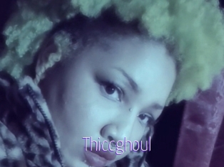 Thiccghoul