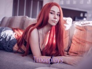 Trixieplays
