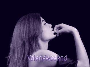 ValerieWeeknd