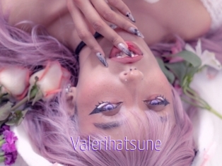 Valerihatsune