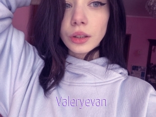Valeryevan