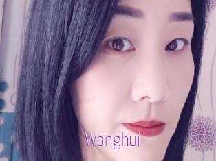 Wanghui