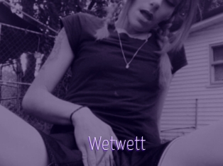 Wetwett